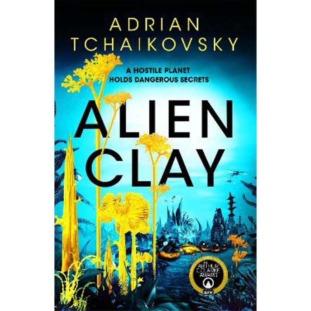 Alien Clay (Paperback) - Adrian Tchaikovsky